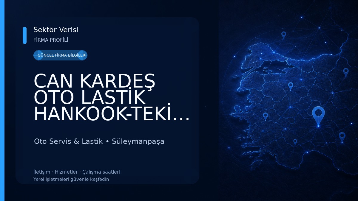 CAN KARDEŞ OTO LASTİK HANKOOK-TEKİRDAĞ OTO LASTİK Oto Servis & Lastik