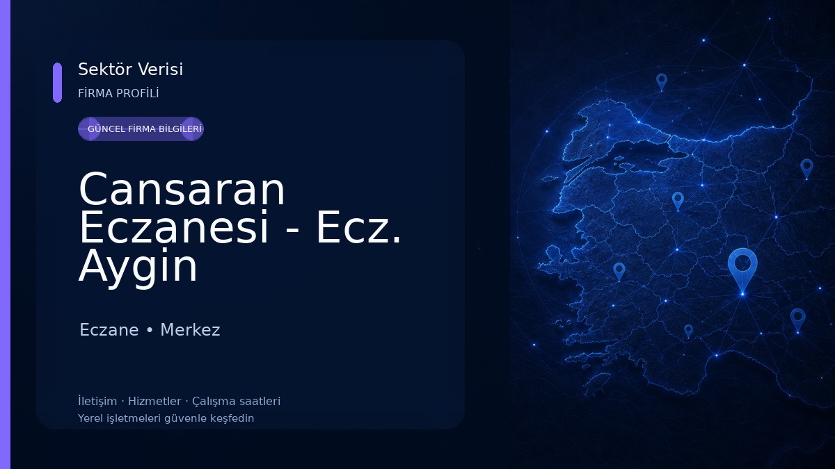 Cansaran Eczanesi - Ecz. Aygin Değirmenci Eczane