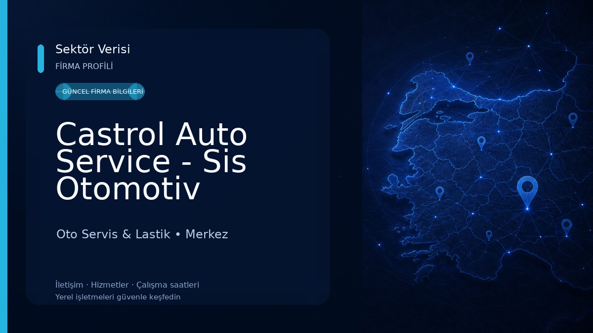 Castrol Auto Service - Sis Otomotiv Oto Servis & Lastik
