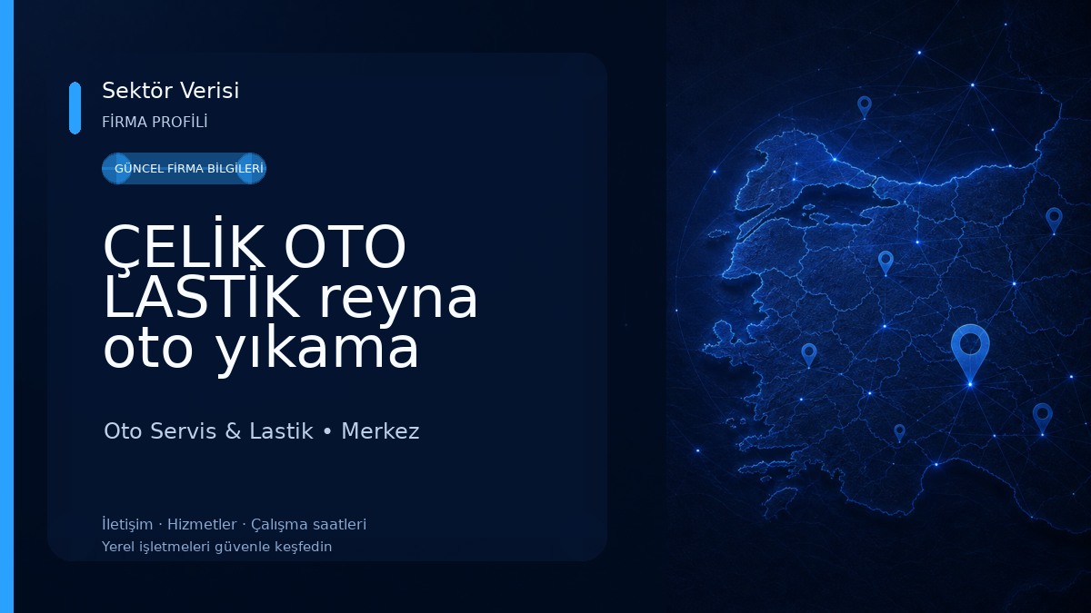 ÇELİK OTO LASTİK reyna oto yıkama Oto Servis & Lastik