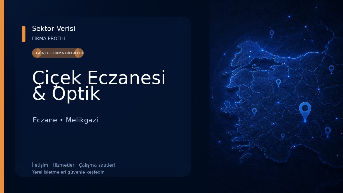 Çiçek Eczanesi & Optik Eczane