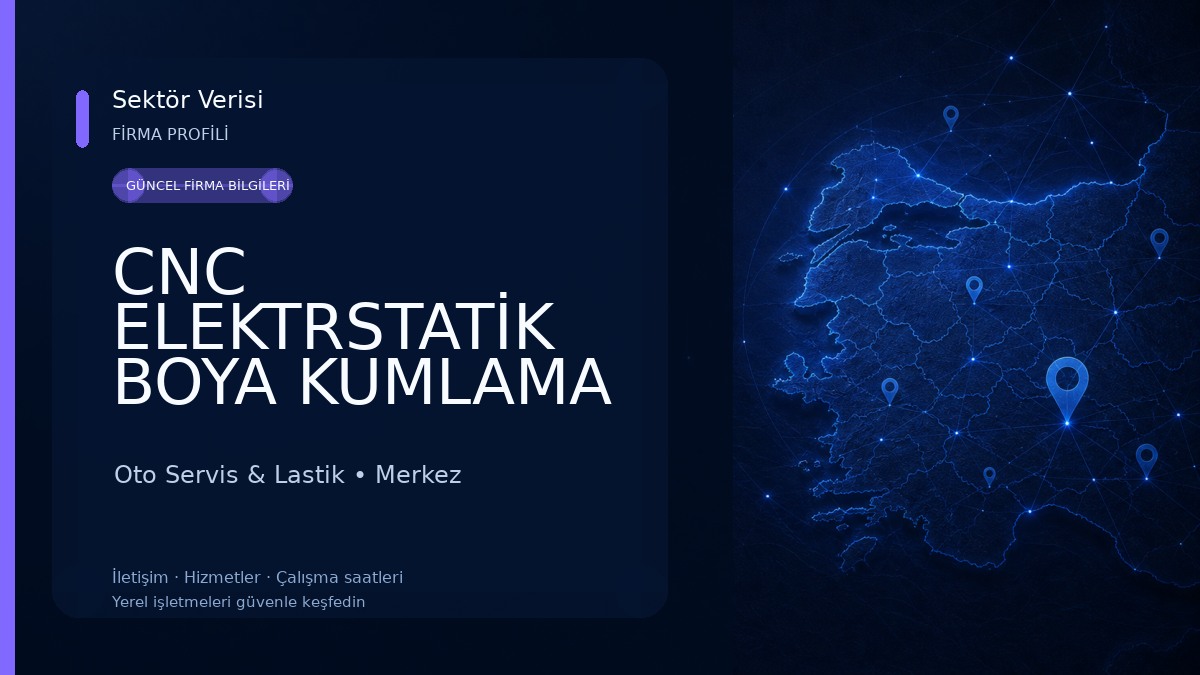 CNC ELEKTRSTATİK BOYA KUMLAMA Oto Servis & Lastik