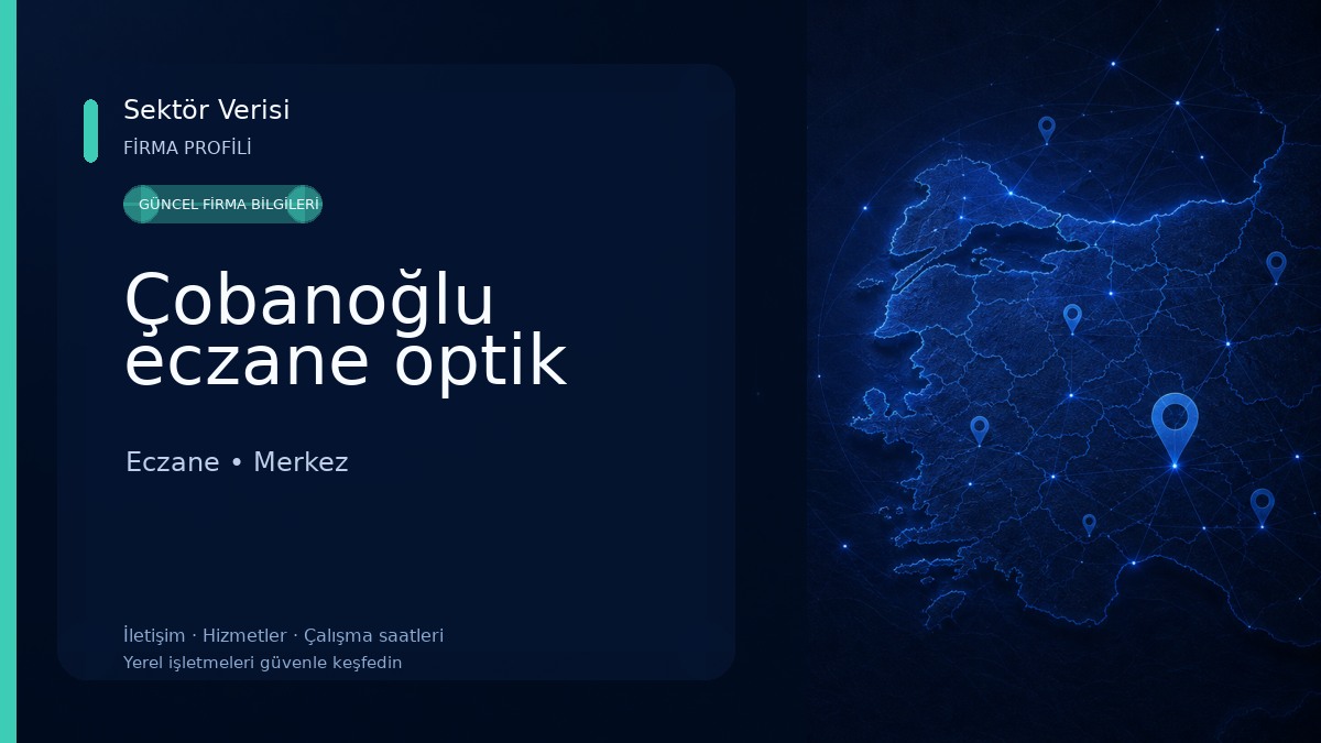 Çobanoğlu eczane optik Eczane