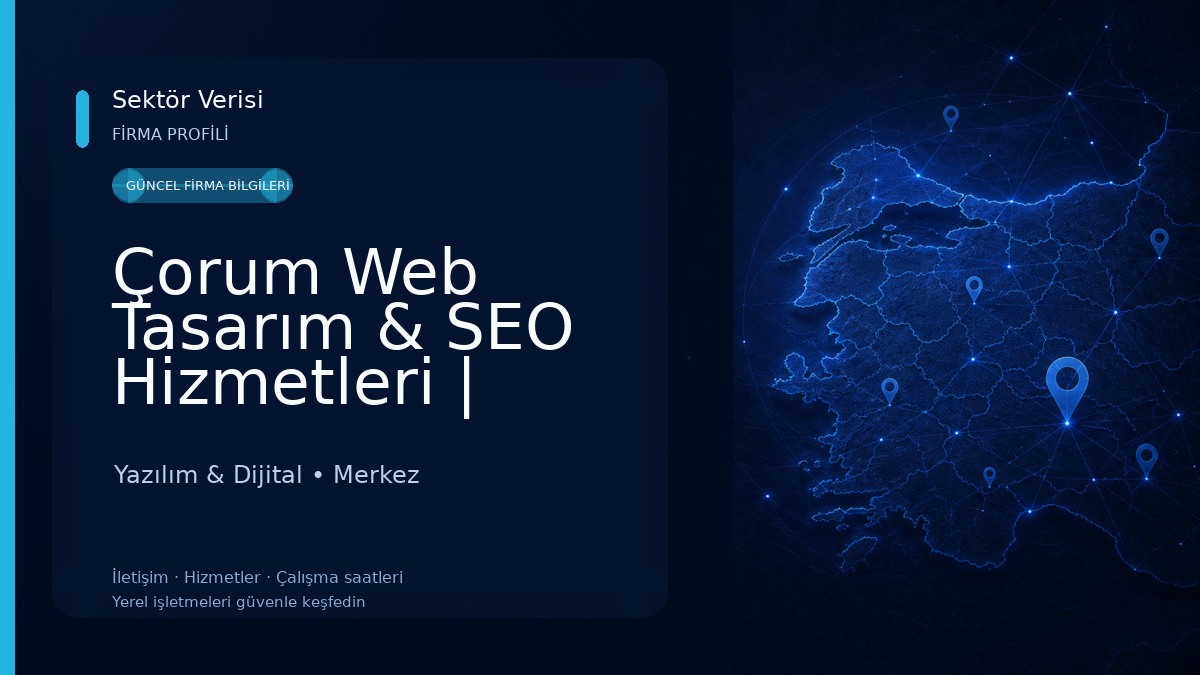 Çorum Web Tasarım & SEO Hizmetleri | BEYNSOFT Yazılım & Dijital
