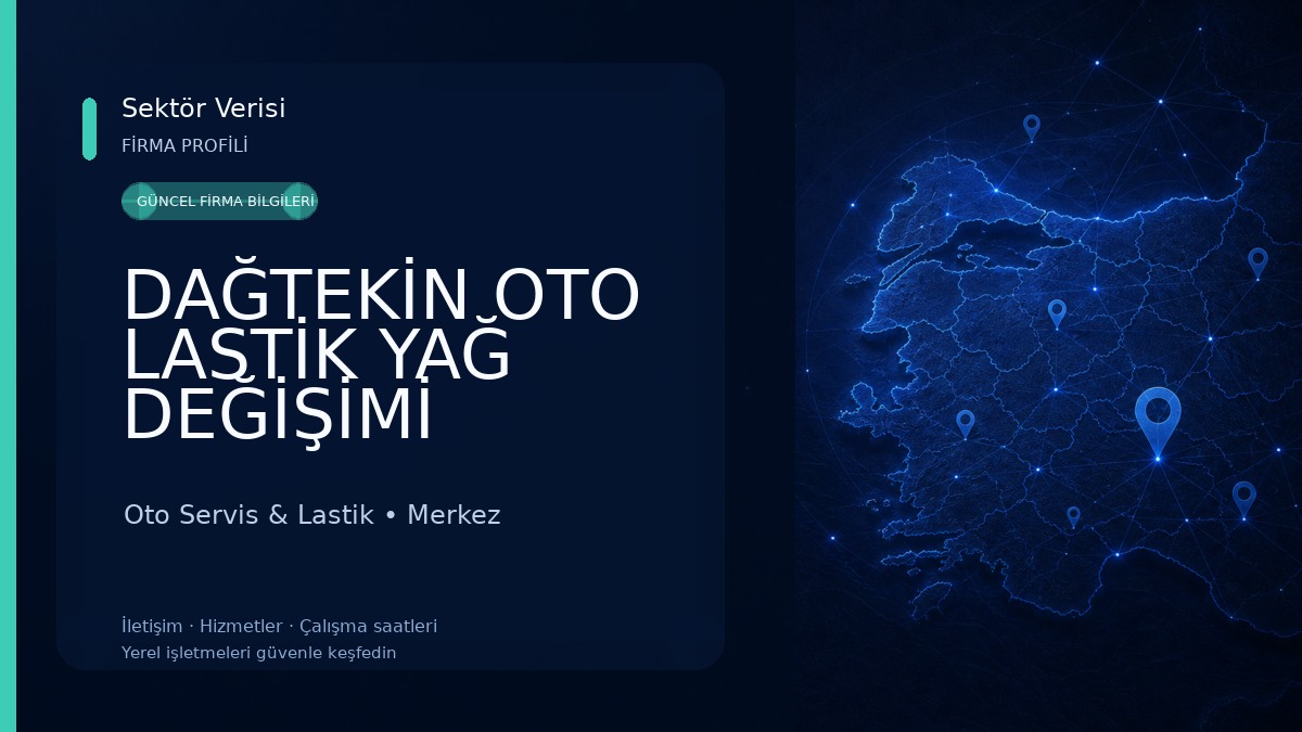 DAĞTEKİN OTO LASTİK YAĞ DEĞİŞİMİ Oto Servis & Lastik