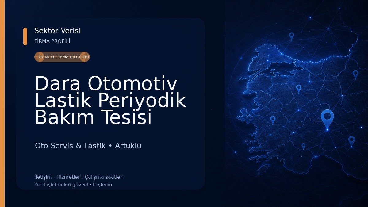 Dara Otomotiv Lastik Periyodik Bakım Tesisi Oto Servis & Lastik