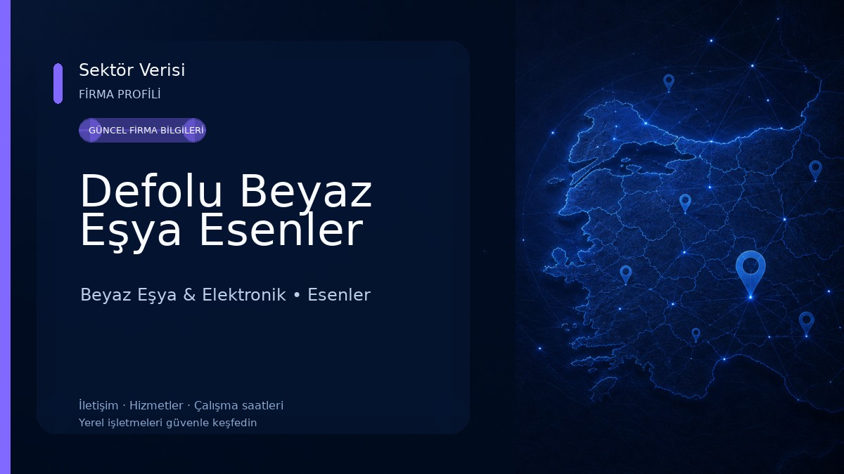 Defolu Beyaz Eşya Esenler Beyaz Eşya & Elektronik