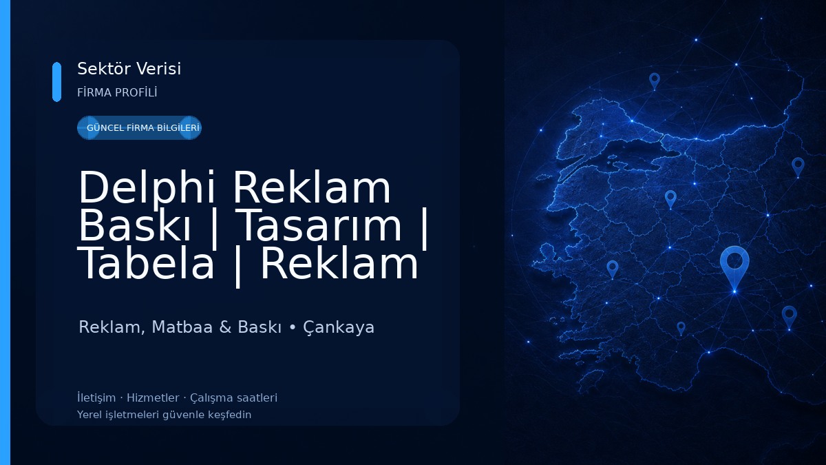 Delphi Reklam Baskı | Tasarım | Tabela | Reklam 