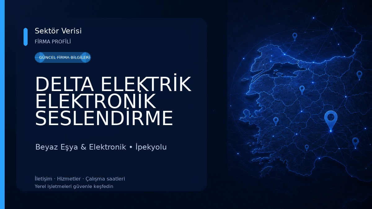 DELTA ELEKTRİK ELEKTRONİK SESLENDİRME 