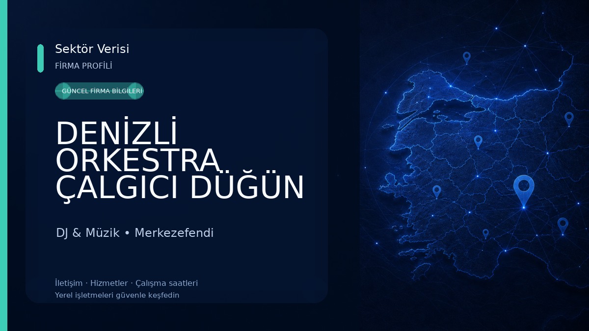 DENİZLİ ORKESTRA ÇALGICI DÜĞÜN KINA GECESİ SÜNNET-ASKER EĞLENCESİ NİŞAN SÖZ DJ & Müzik