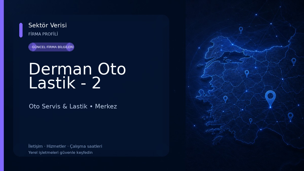 Derman Oto Lastik - 2 Oto Servis & Lastik