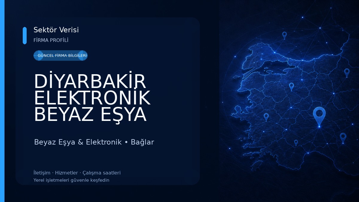 DİYARBAKİR ELEKTRONİK BEYAZ EŞYA KKAMERA TV TEKNİK SERVİS Beyaz Eşya & Elektronik