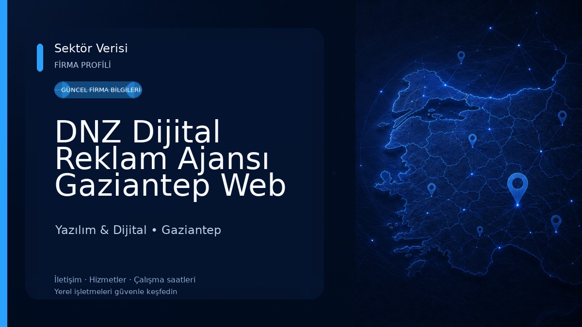 DNZ Dijital Reklam Ajansı Gaziantep Web Tasarım 
