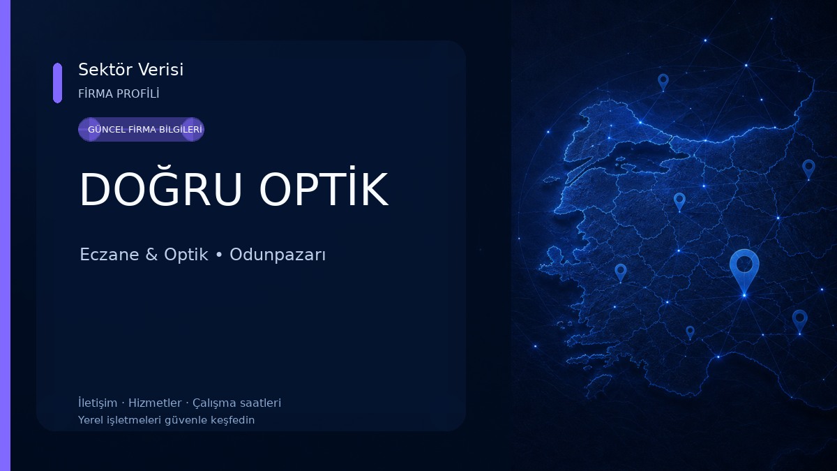 DOĞRU OPTİK Eczane & Optik