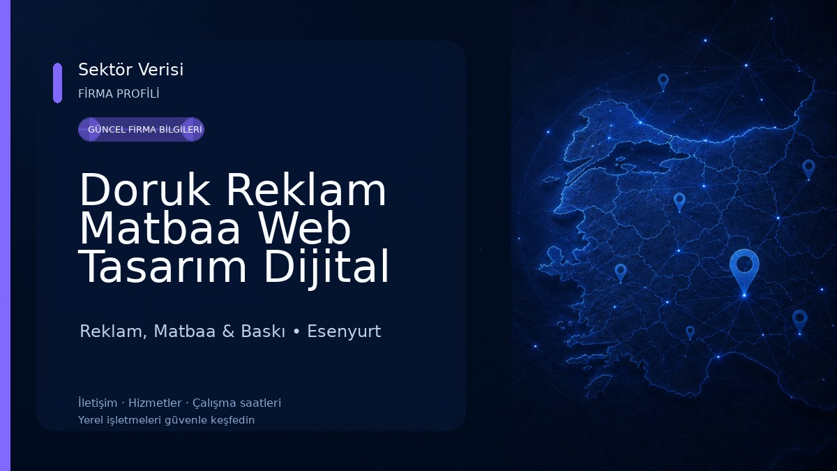 Doruk Reklam Matbaa Web Tasarım Dijital Baskı 
