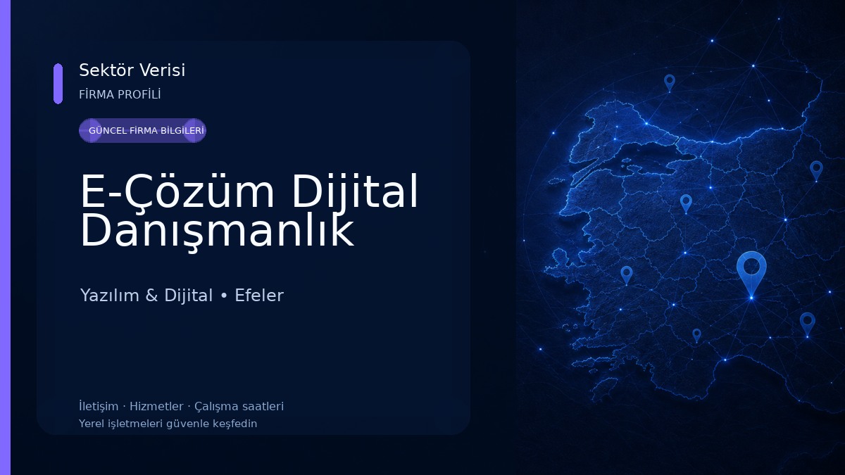E-Çözüm Dijital Danışmanlık Yazılım & Dijital
