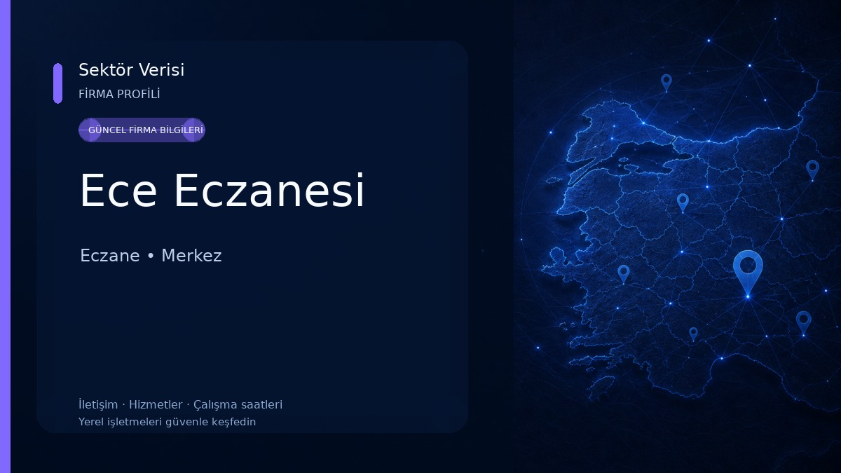 Ece Eczanesi Eczane