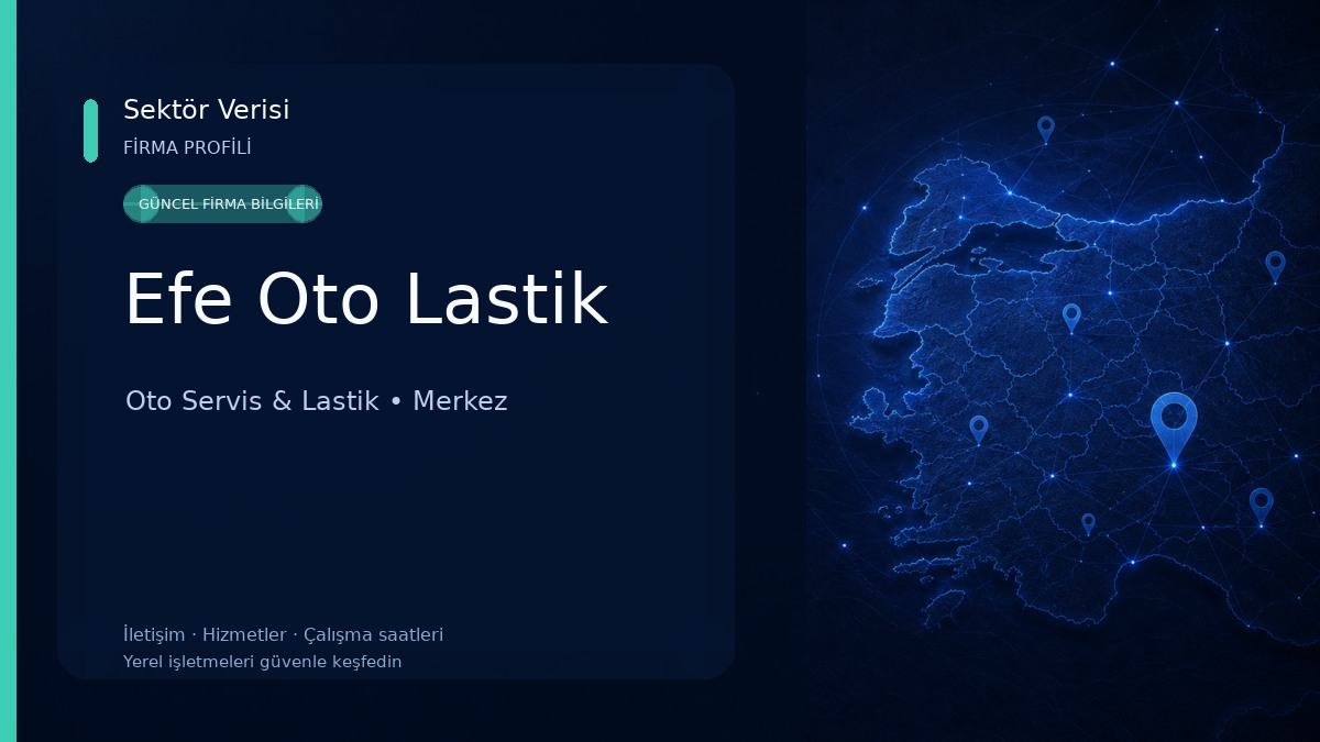 Efe Oto Lastik Oto Servis & Lastik