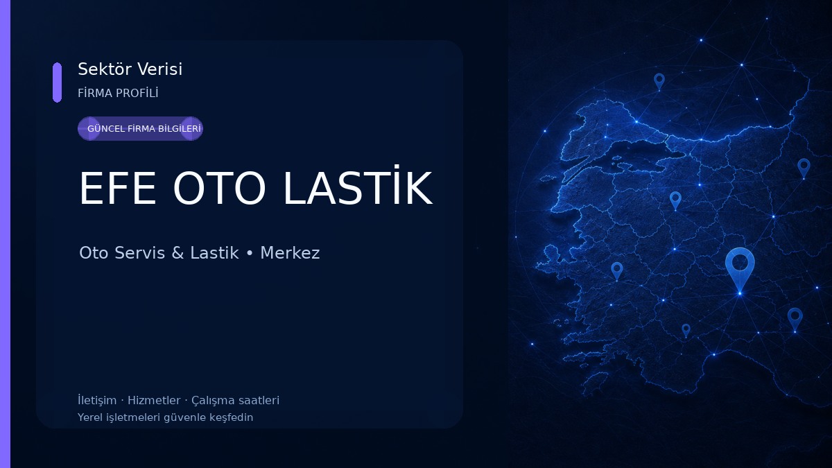 EFE OTO LASTİK Oto Servis & Lastik