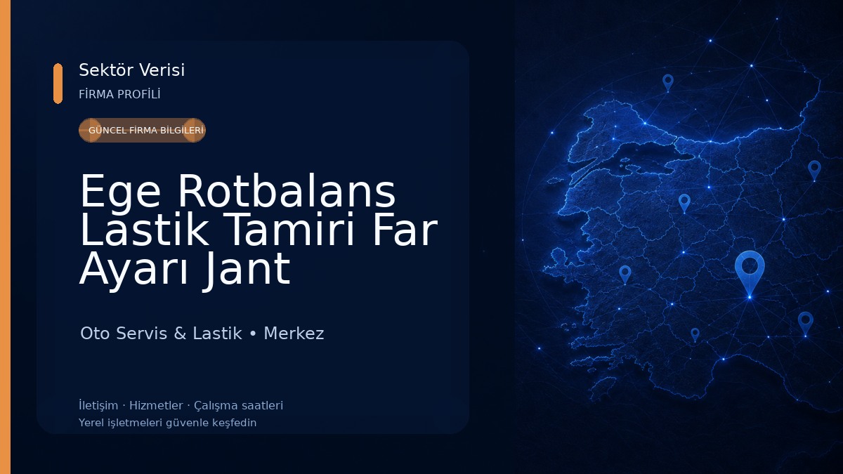 Ege Rotbalans Lastik Tamiri Far Ayarı Jant Düzeltme Oto Servis & Lastik