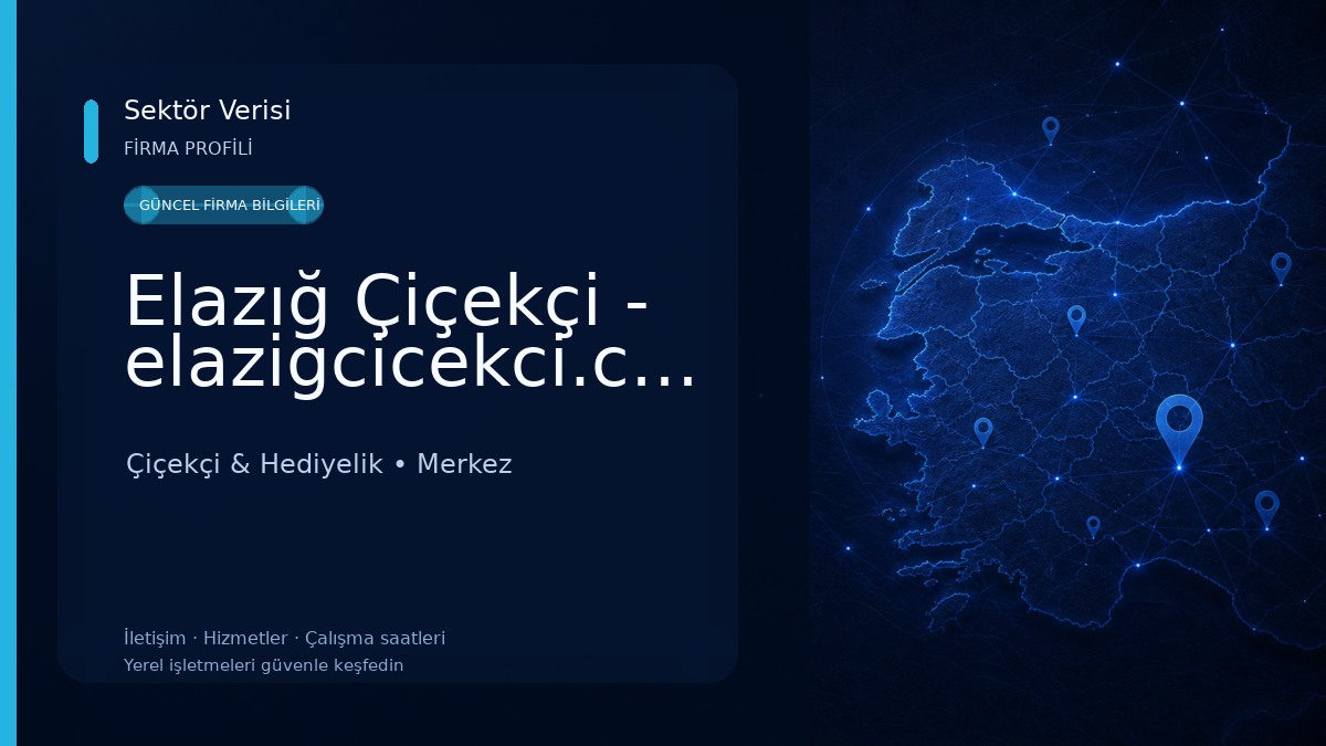 Elazığ Çiçekçi - elazigcicekci.com Çiçekçi & Hediyelik