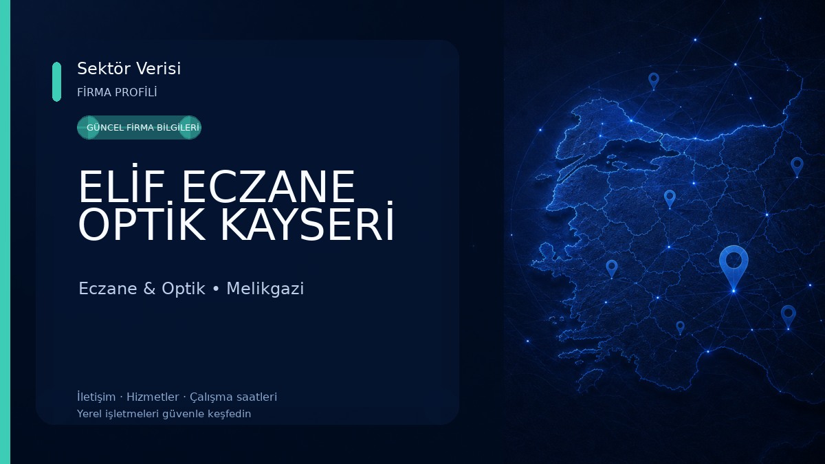 ELİF ECZANE OPTİK KAYSERİ Eczane & Optik