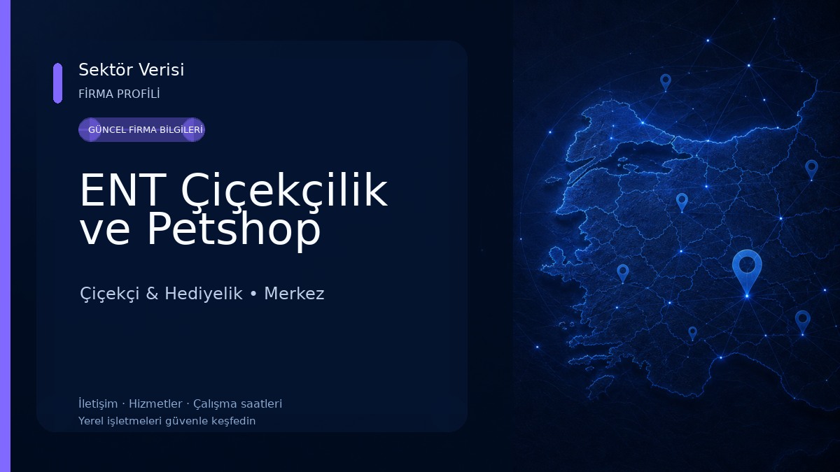 ENT Çiçekçilik ve Petshop 