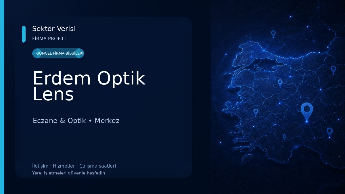 Erdem Optik Lens Eczane & Optik