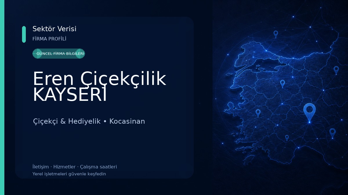 Eren Çiçekçilik KAYSERİ Çiçekçi & Hediyelik
