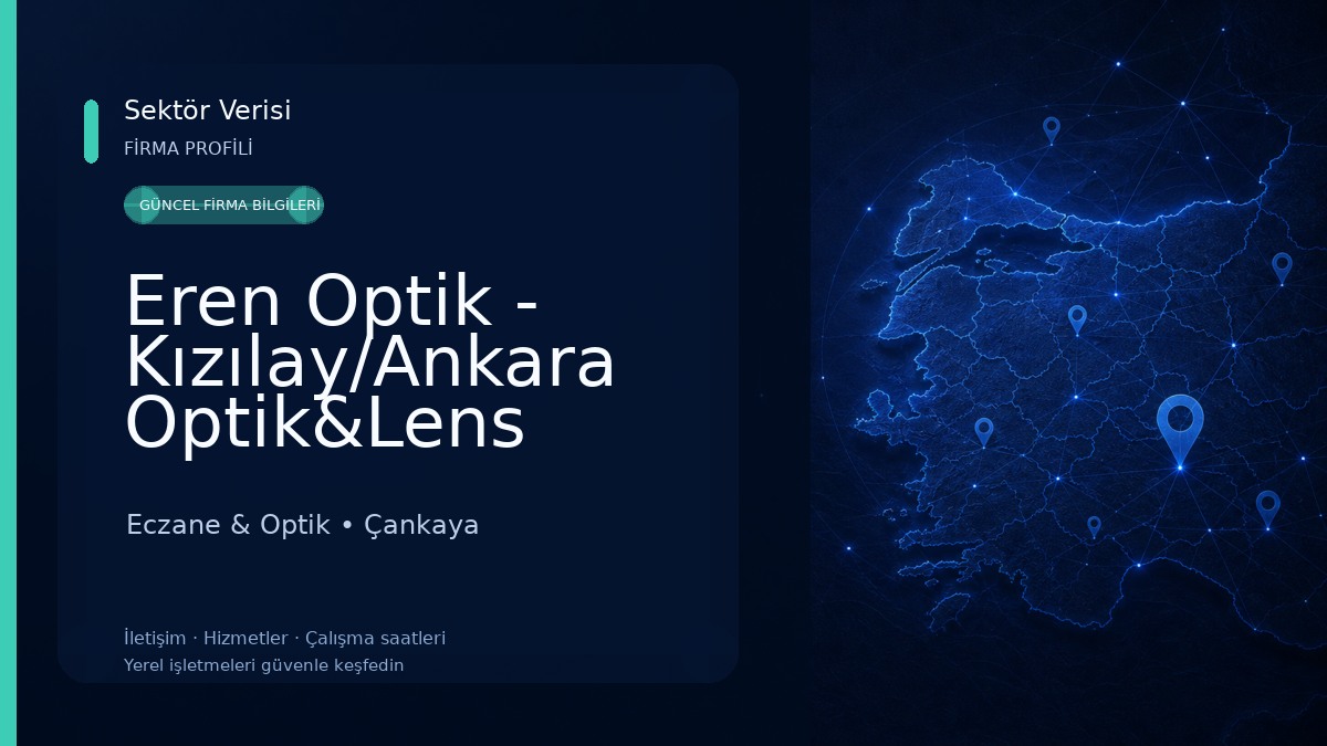Eren Optik - Kızılay/Ankara Optik&Lens Eczane & Optik
