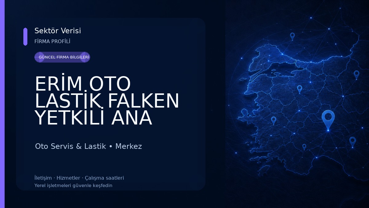ERİM OTO LASTİK FALKEN YETKİLİ ANA BAYİ Oto Servis & Lastik