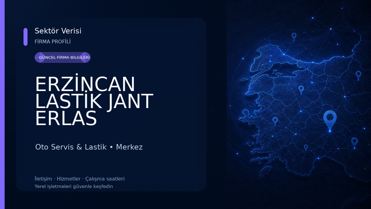 ERZİNCAN LASTİK JANT ERLAS OTOMOTİV Oto Servis & Lastik
