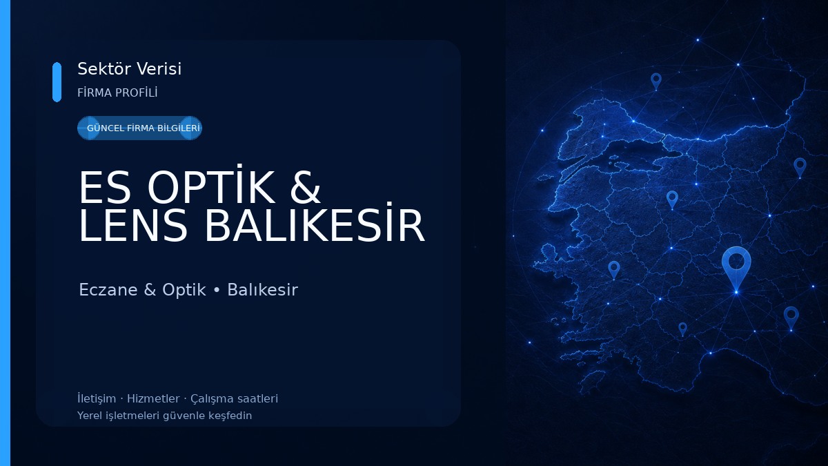 ES OPTİK & LENS BALIKESİR Eczane & Optik