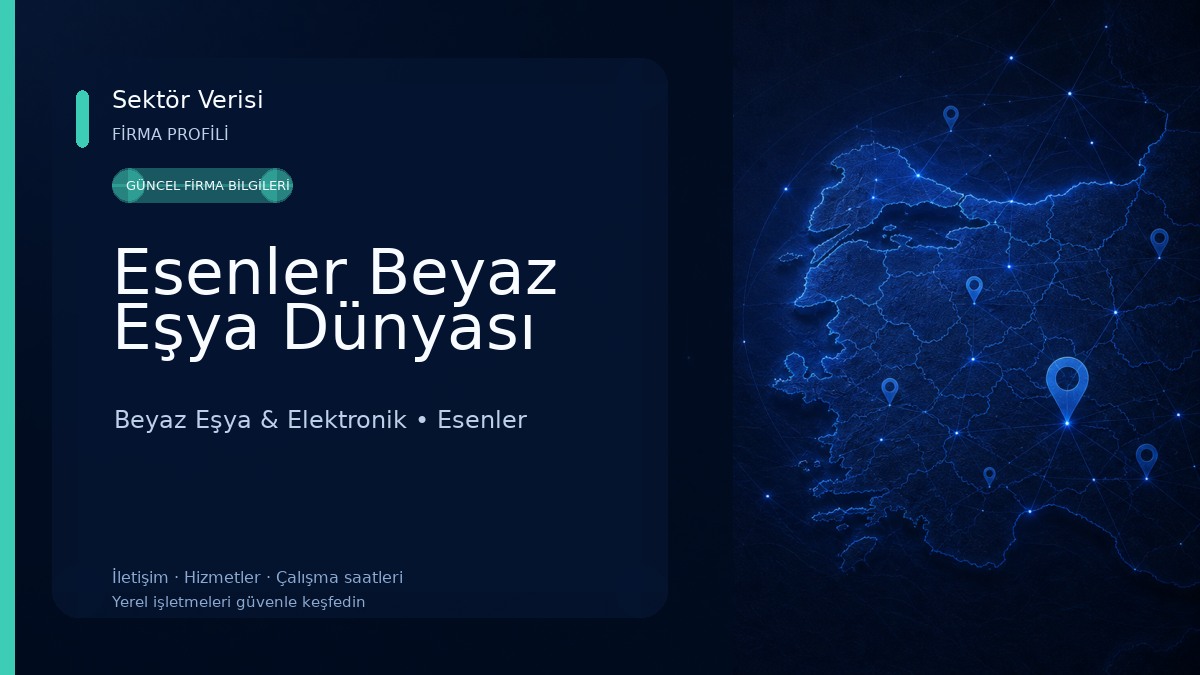 Esenler Beyaz Eşya Dünyası Beyaz Eşya & Elektronik
