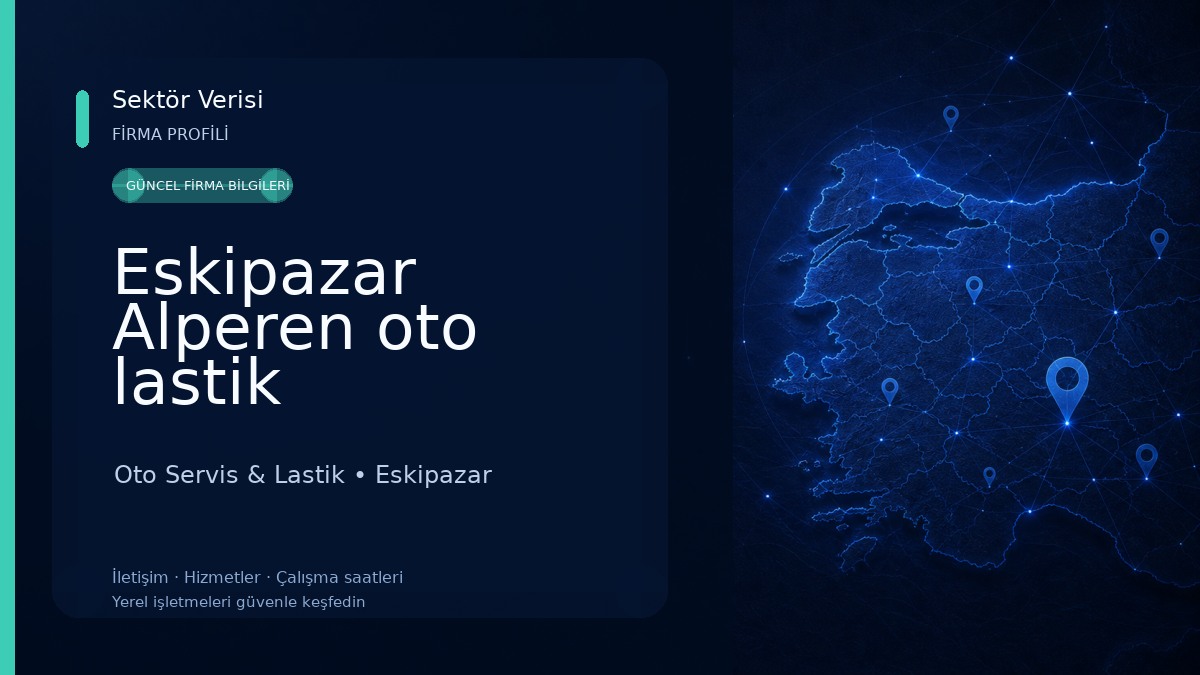Eskipazar Alperen oto lastik Oto Servis & Lastik
