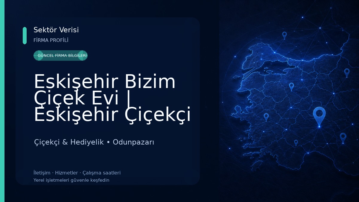 Eskişehir Bizim Çiçek Evi | Eskişehir Çiçekçi Çiçekçi & Hediyelik
