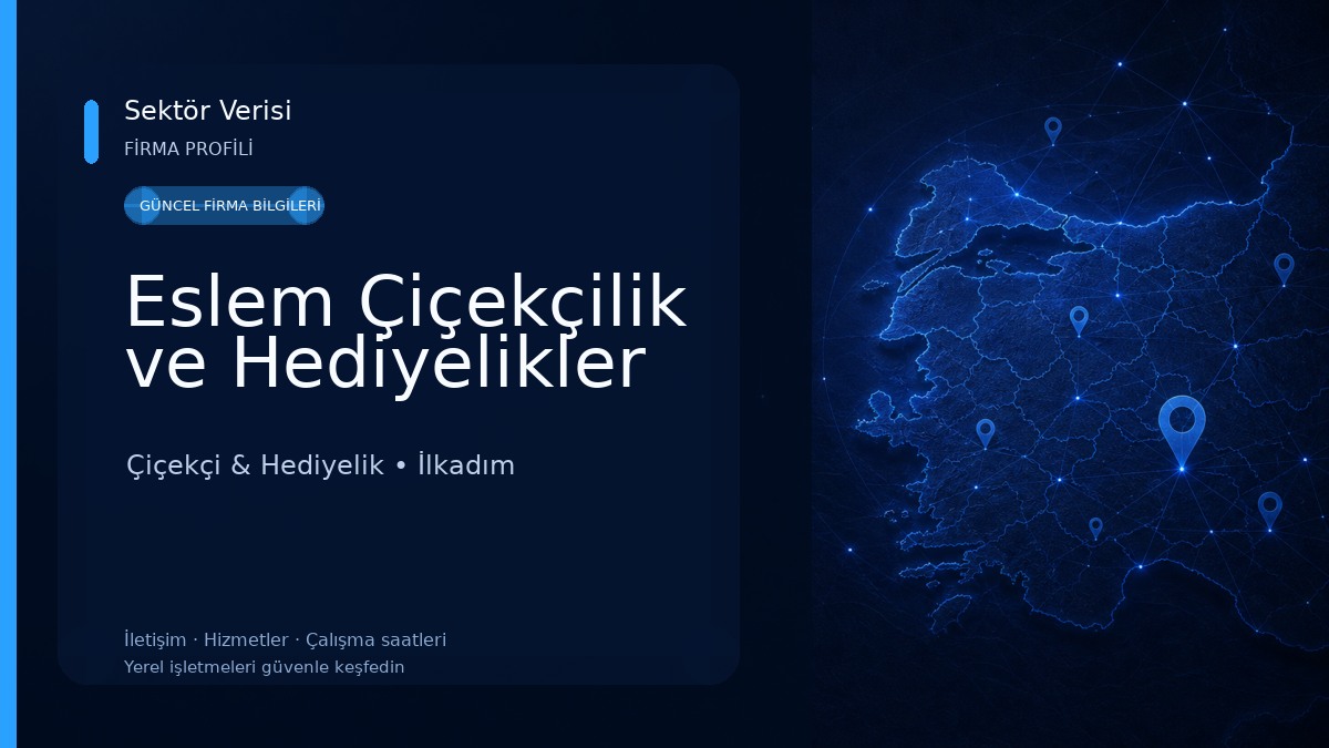 Eslem Çiçekçilik ve Hediyelikler 