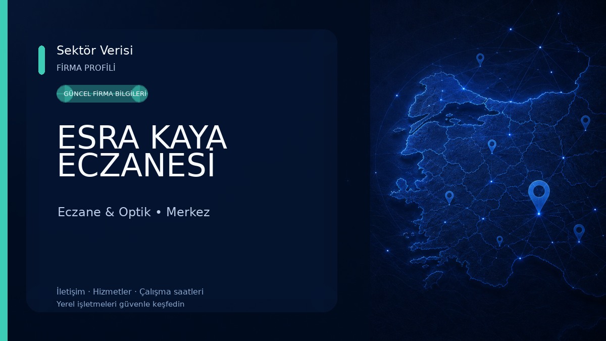 ESRA KAYA ECZANESİ Eczane & Optik
