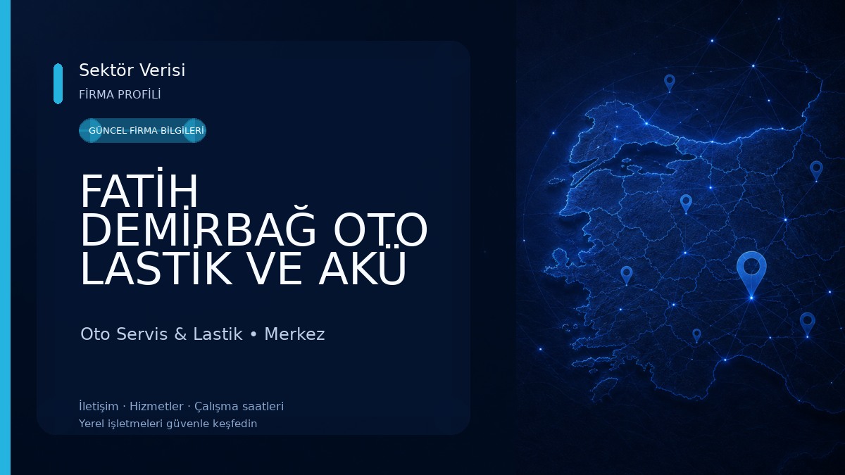FATİH DEMİRBAĞ OTO LASTİK VE AKÜ BAYİİ Oto Servis & Lastik