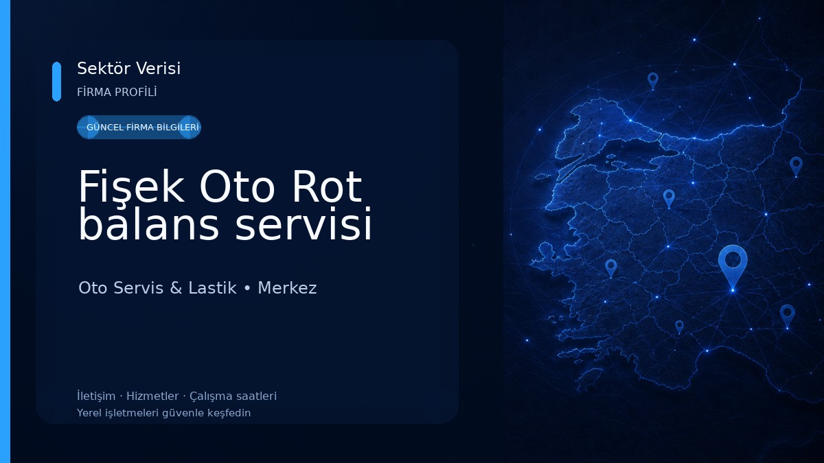 Fişek Oto Rot balans servisi Oto Servis & Lastik