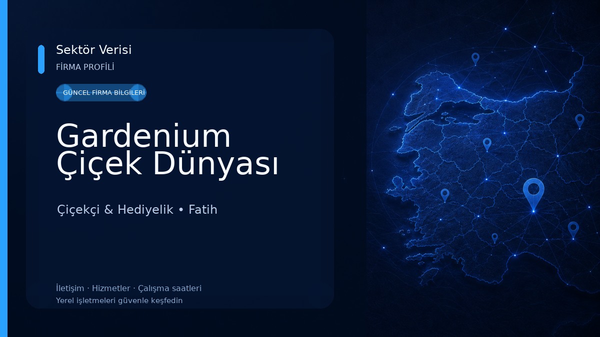 Gardenium Çiçek Dünyası