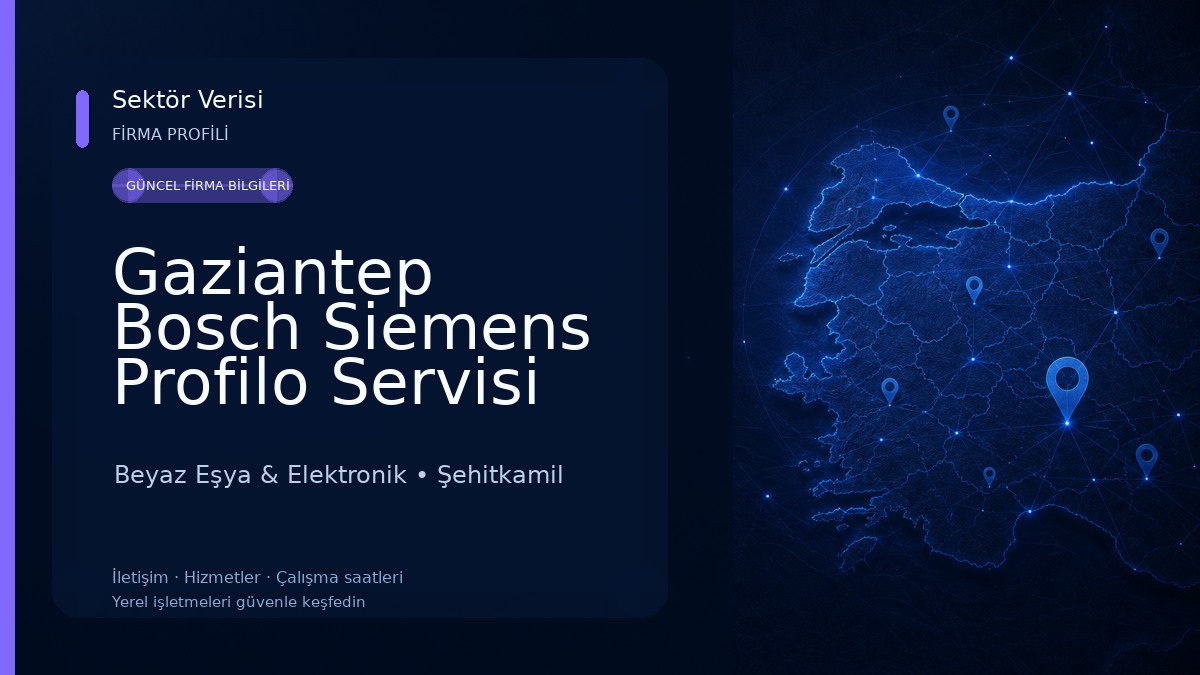 Gaziantep Bosch Siemens Profilo Servisi Beyaz Eşya & Elektronik