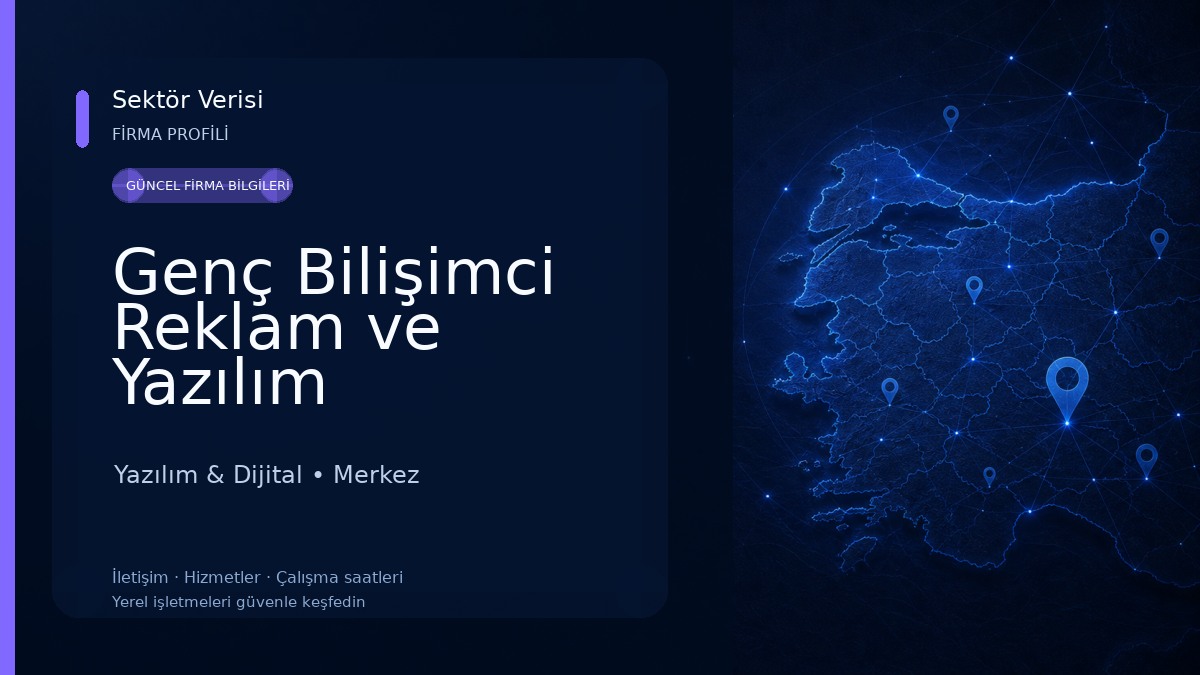 Genç Bilişimci Reklam ve Yazılım Hizmetleri Yazılım & Dijital