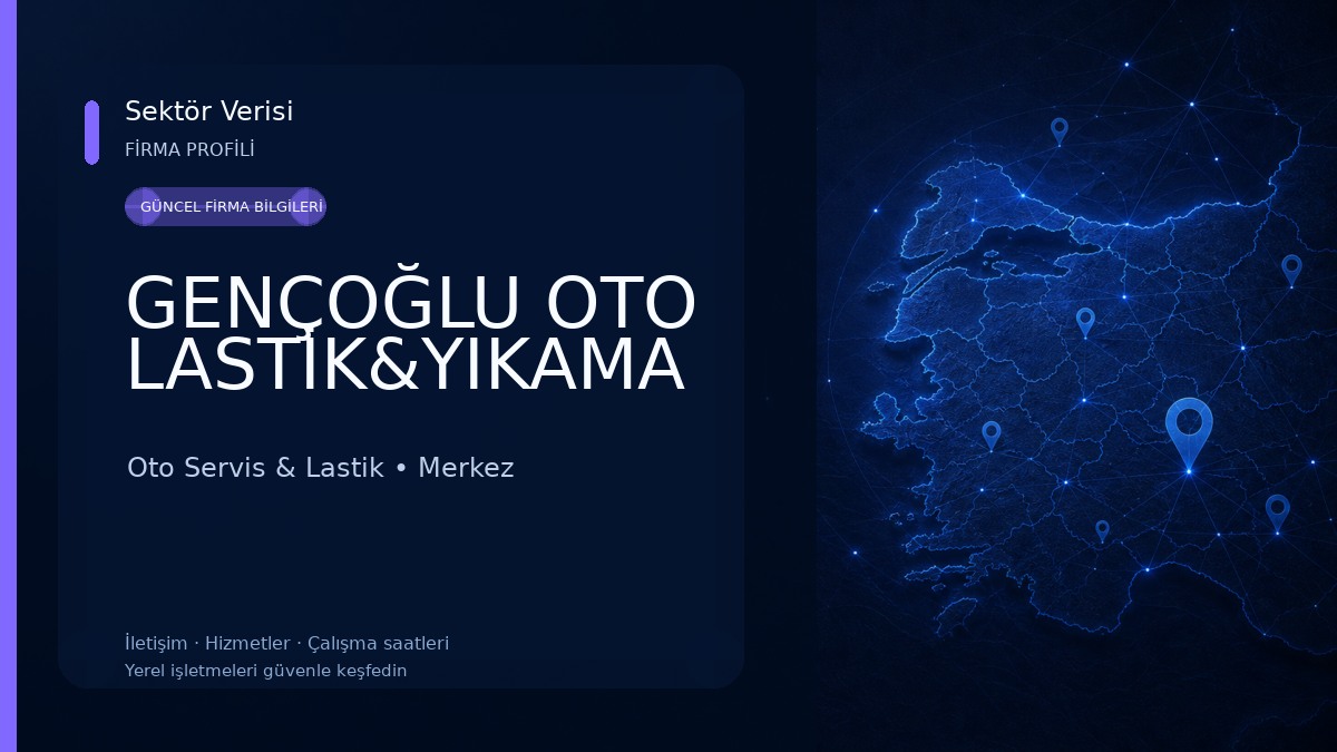 GENÇOĞLU OTO LASTİK&YIKAMA Oto Servis & Lastik