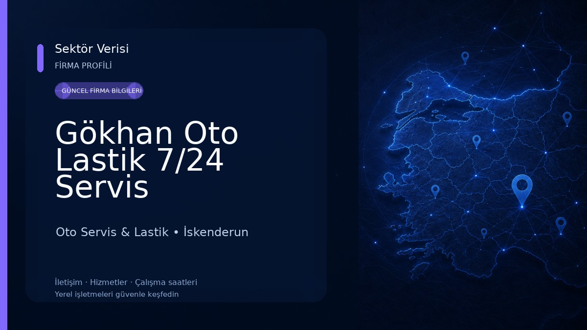 Gökhan Oto Lastik 7/24 Servis Oto Servis & Lastik
