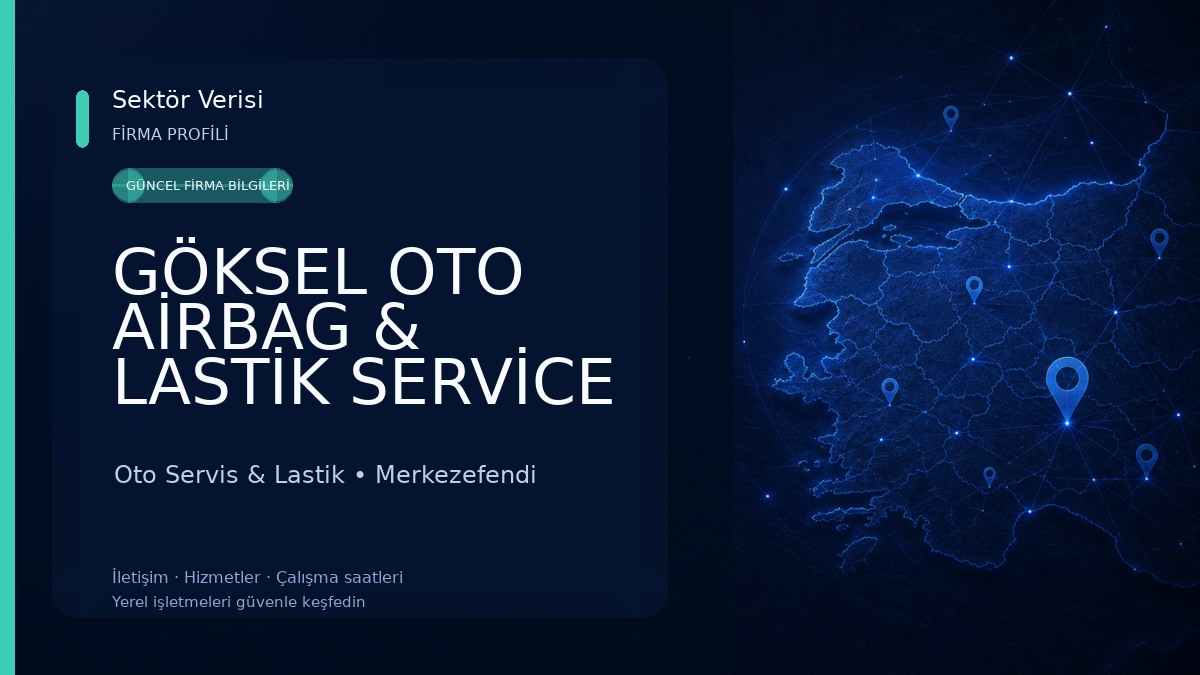 GÖKSEL OTO AİRBAG & LASTİK SERVİCE Oto Servis & Lastik