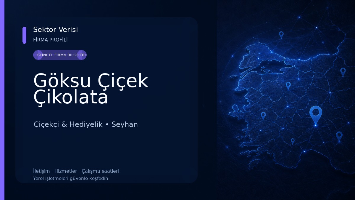 Göksu Çiçek Çikolata
