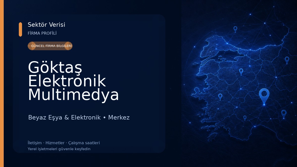 Göktaş Elektronik Multimedya Sistemleri Beyaz Eşya & Elektronik