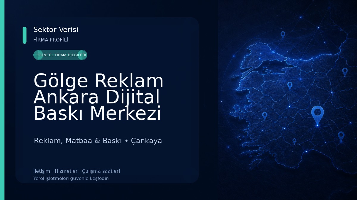 Gölge Reklam Ankara Dijital Baskı Merkezi 
