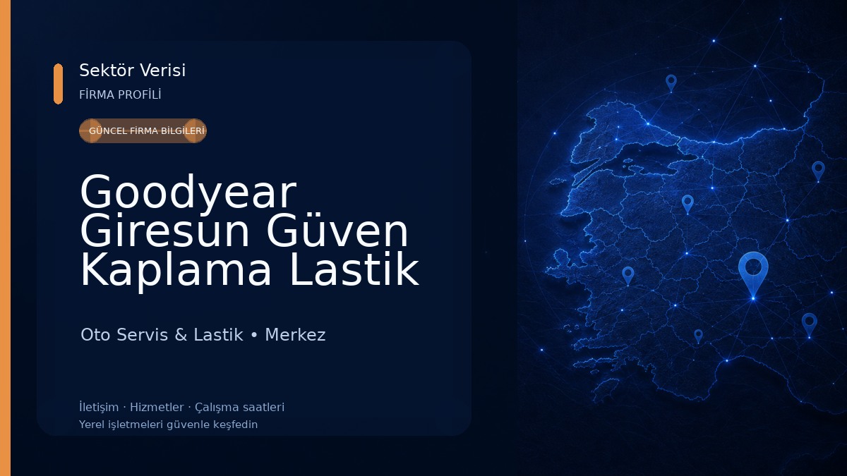 Goodyear Giresun Güven Kaplama Lastik Oto Servis & Lastik
